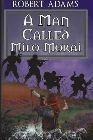 Cover of A Man Called Milo Morai