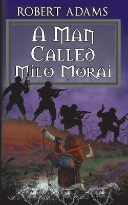 Book cover for A Man Called Milo Morai