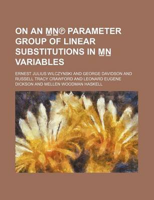 Book cover for On an M N Parameter Group of Linear Substitutions in M N Variables