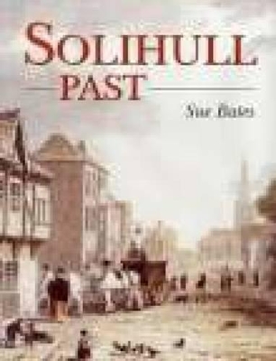 Book cover for Solihull Past