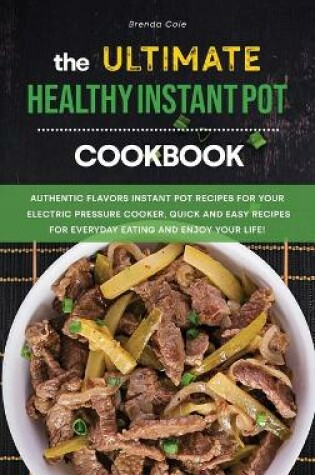 Cover of The Ultimate Healthy Instant Pot Cookbook