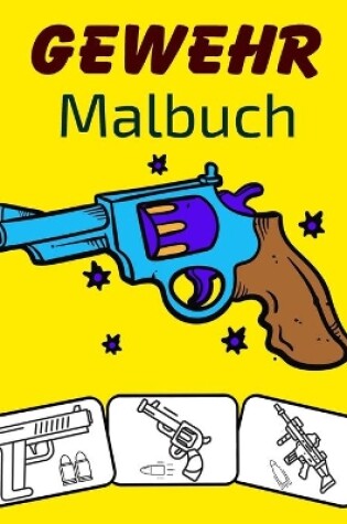 Cover of Gewehr Malbuch