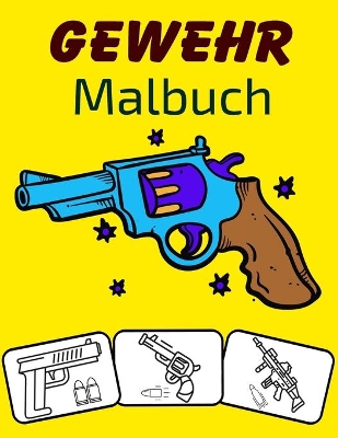 Book cover for Gewehr Malbuch