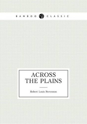 Book cover for Across the Plains (Travel memoir)