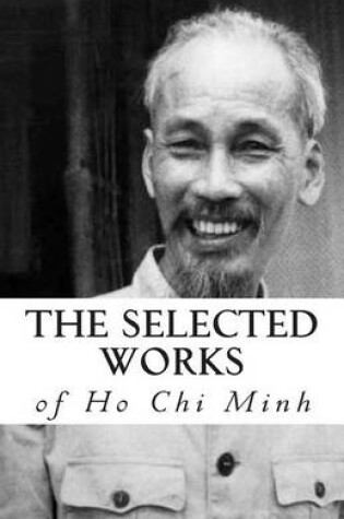 Cover of The Selected Works of Ho Chi Minh