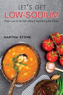 Book cover for Let's Get Low-Sodium