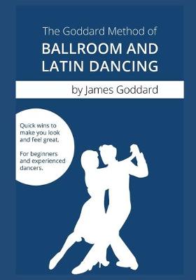 Book cover for The Goddard Method of Ballroom and Latin Dancing