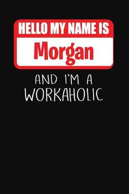 Book cover for Hello My Name Is Morgan