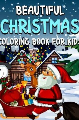 Cover of Beautiful Christmas Coloring Book For Kids