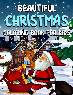 Book cover for Beautiful Christmas Coloring Book For Kids