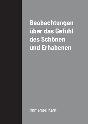 Book cover for Beobachtungen über das Gefühl des Schönen und Erhabenen