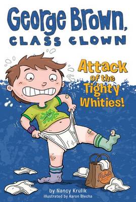 Cover of Attack of the Tighty Whities!