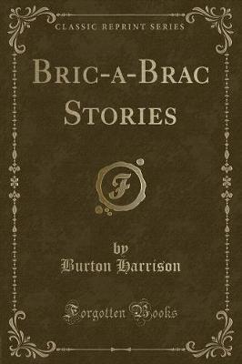 Book cover for Bric-a-Brac Stories (Classic Reprint)