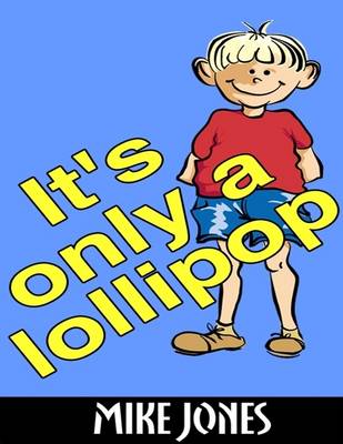 Book cover for It’s Only a Lollipop