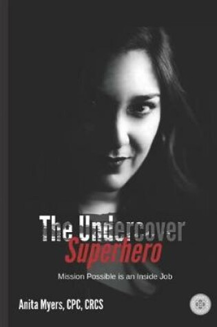 Cover of The Undercover Superhero