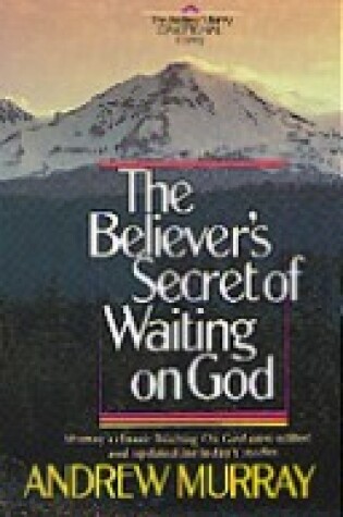 Cover of Believers' Secret/Waiting on God