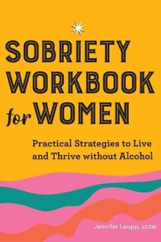 Cover of Sobriety Workbook for Women