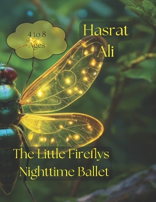 Book cover for "The Little Fireflys Nighttime Ballet"