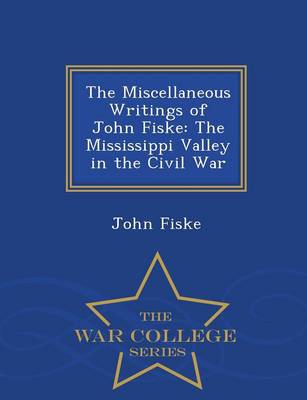 Book cover for The Miscellaneous Writings of John Fiske