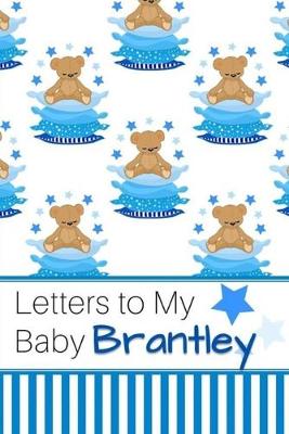Book cover for Letters to My Baby Brantley