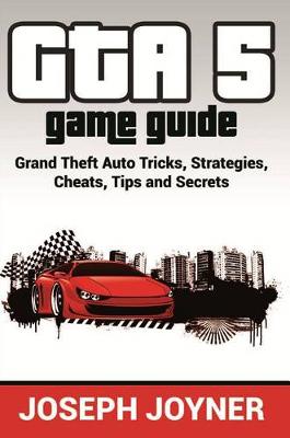 Book cover for GTA 5 Game Guide