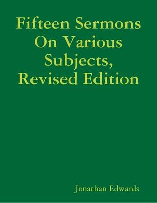 Book cover for Fifteen Sermons On Various Subjects, Revised Edition
