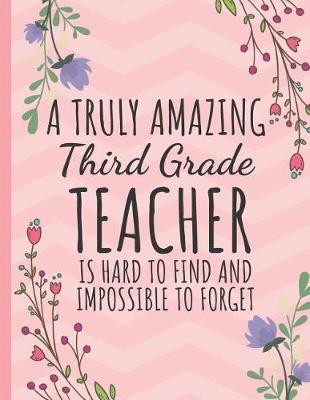 Book cover for A Truly Amazing Third Grade Teacher