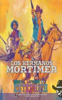 Book cover for Los hermanos Mortimer (Colección Oeste)