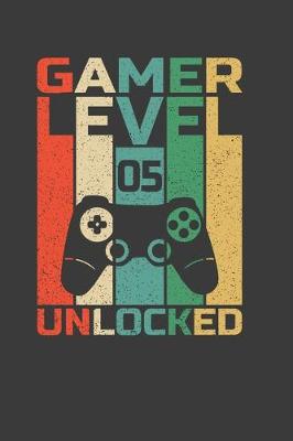 Book cover for Gamer Level 05 Unlocked