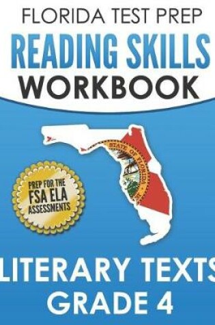 Cover of FLORIDA TEST PREP Reading Skills Workbook Literary Texts Grade 4