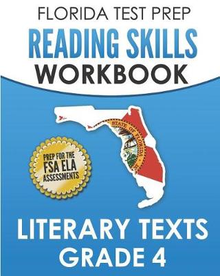 Book cover for FLORIDA TEST PREP Reading Skills Workbook Literary Texts Grade 4