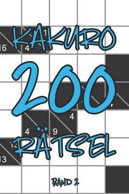 Book cover for Kakuro 200 Rätsel Band 2