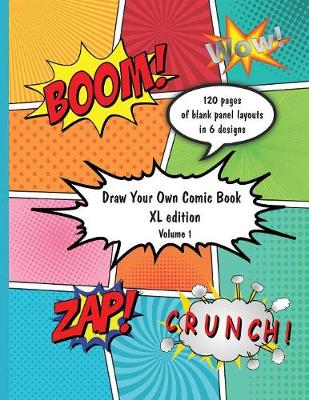 Book cover for Draw Your Own Comic Book XL Edition