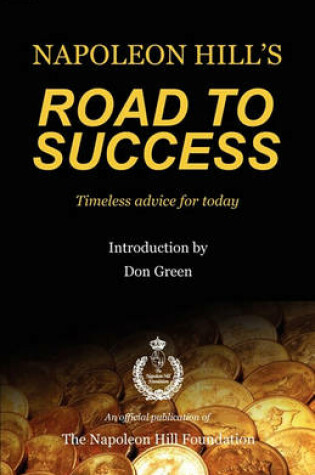 Cover of Napoleon Hill's Road to Success