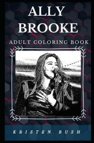 Cover of Ally Brooke Adult Coloring Book