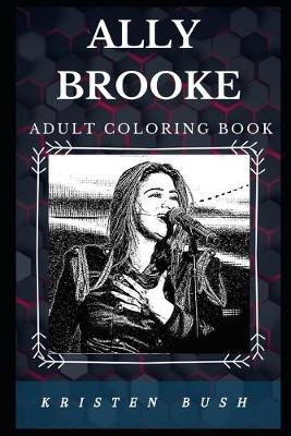 Book cover for Ally Brooke Adult Coloring Book