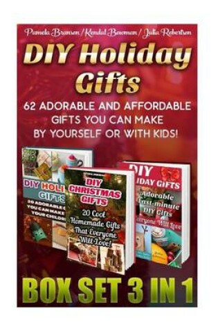 Cover of DIY Holiday Gifts Box Set 3 in 1