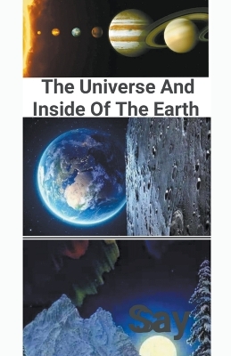 Cover of The Universe And Inside Of The Earth