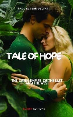 Book cover for The Green Empire of the East and the West - Tale of Hope