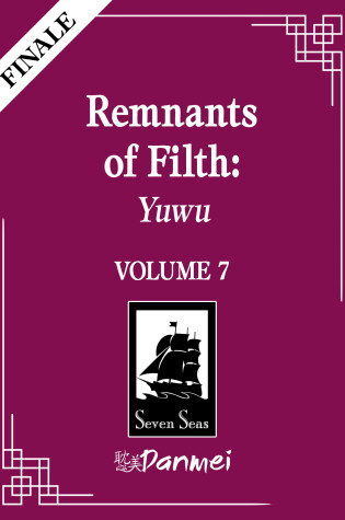 Cover of Remnants of Filth: Yuwu (Novel) Vol. 7