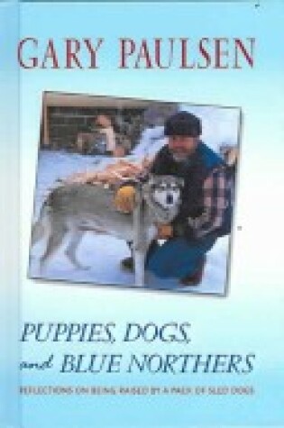 Cover of Puppies, Dogs, and Blue Northers