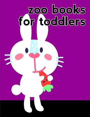 Cover of Zoo Books For Toddlers