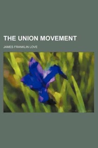 Cover of The Union Movement