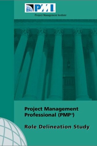 Cover of Project Management Professional (Pmp) Role Delineation Study