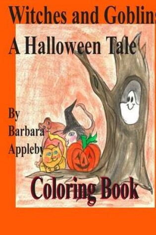 Cover of Witches and Goblins a Halloween Tale