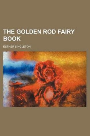 Cover of The Golden Rod Fairy Book