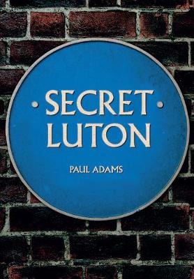 Cover of Secret Luton