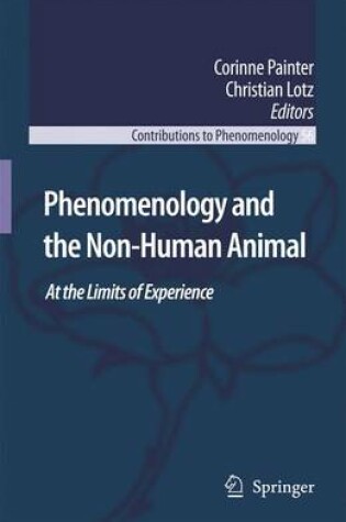 Cover of Phenomenology and the Non-Human Animal