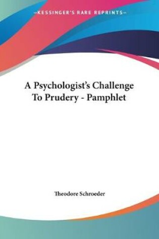 Cover of A Psychologist's Challenge To Prudery - Pamphlet