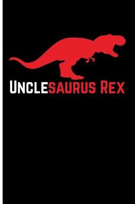 Book cover for Unclesaurus Rex